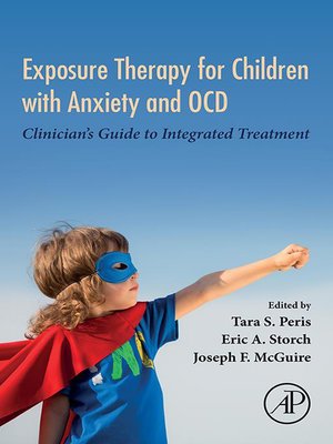 cover image of Exposure Therapy for Children with Anxiety and OCD